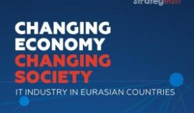 Changing Economy, Changing Society. IT Industry in Eurasian Countries